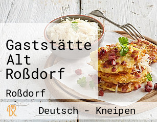 Gaststätte Alt Roßdorf