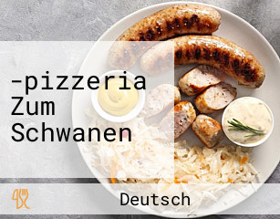 -pizzeria Zum Schwanen