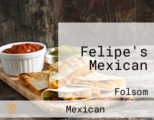 Felipe's Mexican
