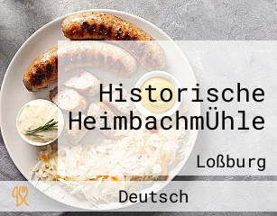 Historische HeimbachmÜhle