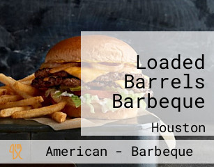 Loaded Barrels Barbeque