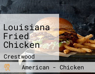 Louisiana Fried Chicken