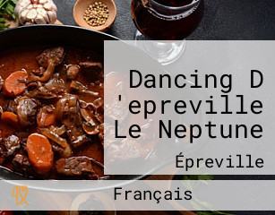 Dancing D 'epreville Le Neptune