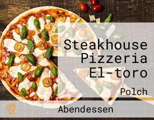 Steakhouse Pizzeria El-toro
