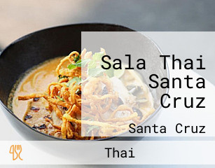 Sala Thai Santa Cruz