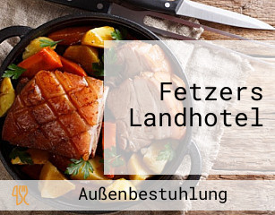 Fetzers Landhotel