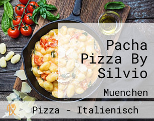 Pacha Pizza By Silvio