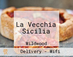 La Vecchia Sicilia