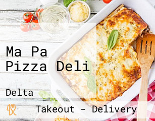 Ma Pa Pizza Deli