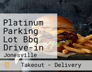 Platinum Parking Lot Bbq Drive-in