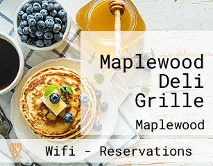 Maplewood Deli Grille