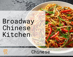 Broadway Chinese Kitchen