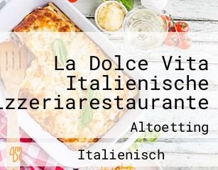 La Dolce Vita Italienische Pizzeriarestaurante