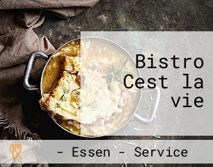 Bistro C'est La Vie