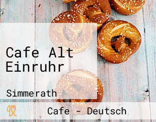 Cafe Alt Einruhr