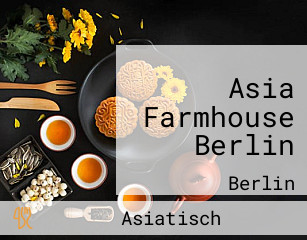 Asia Farmhouse Berlin