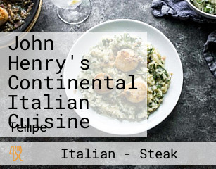 John Henry's Continental Italian Cuisine