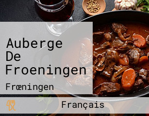 Auberge De Froeningen