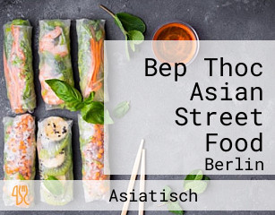 Bep Thoc Asian Street Food