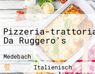 Pizzeria-trattoria Da Ruggero's