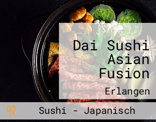 Dai Sushi Asian Fusion