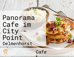 Panorama Cafe im City - Point