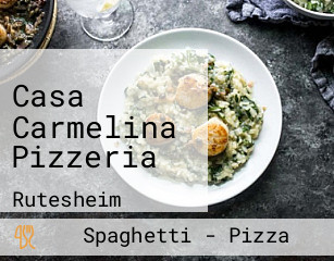 Casa Carmelina Pizzeria
