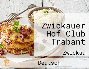 Zwickauer Hof Club Trabant