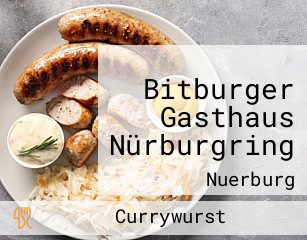 Bitburger Gasthaus Nürburgring