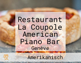 Restaurant La Coupole American Piano Bar