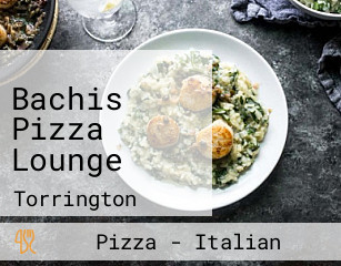 Bachis Pizza Lounge