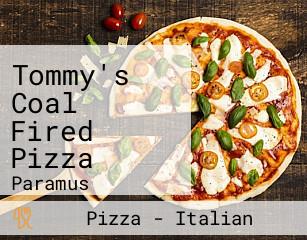 Tommy's Coal Fired Pizza