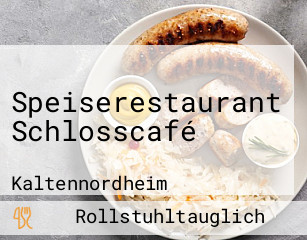 Speiserestaurant Schlosscafé