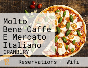 Molto Bene Caffe E Mercato Italiano