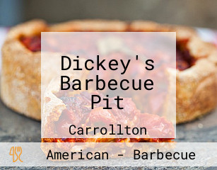 Dickey's Barbecue Pit