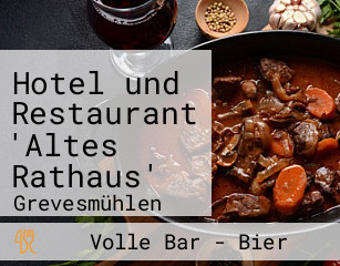 Hotel und Restaurant 'Altes Rathaus'