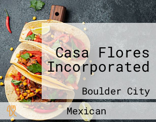 Casa Flores Incorporated