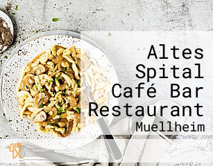 Altes Spital Café Bar Restaurant