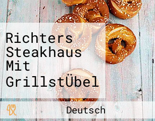 Richters Steakhaus Mit GrillstÜbel