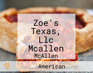 Zoe's Texas, Llc Mcallen