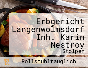 Erbgericht Langenwolmsdorf Inh. Karin Nestroy