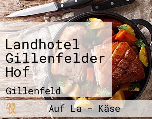 Landhotel Gillenfelder Hof