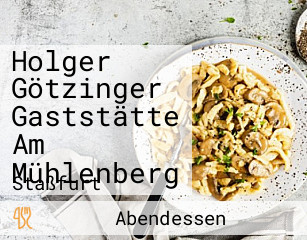 Holger Götzinger Gaststätte Am Mühlenberg