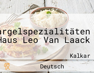 Spargelspezialitäten Haus Leo Van Laack