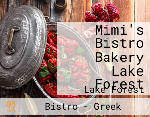 Mimi's Bistro Bakery Lake Forest