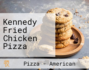 Kennedy Fried Chicken Pizza