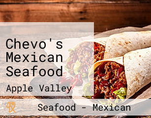 Chevo's Mexican Seafood