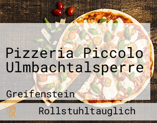 Pizzeria Piccolo Ulmbachtalsperre