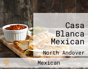 Casa Blanca Mexican