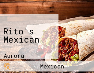 Rito's Mexican
